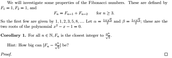 We Will Investigate Some Properties Of The Fibonacci Numbers These Are Defined By F 1 F 1 And Fn Fn 1 Fn 2 1