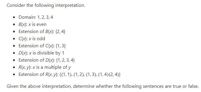 Consider The Following Interpretation Domain 1 2 3 4 B X X Is Even Extension Of B X 2 4 C X X Is Odd E 1