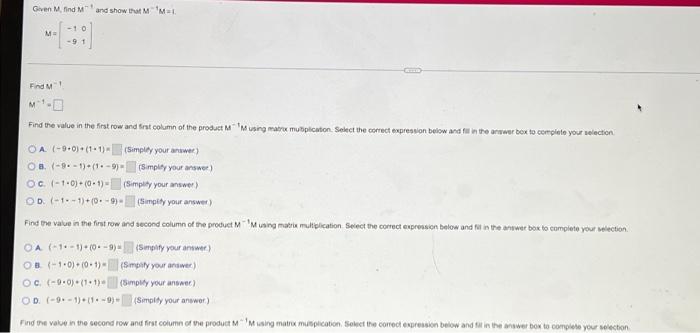 Given M Find M M O 91 And Show That Mm L Find M M 0 Find The Value In The First Row And First Column Of The Product 1