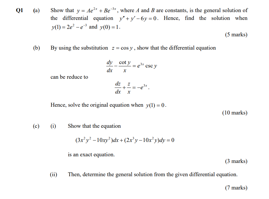 Q1 A B C 3x Show That Y Ae Be Where A And B Are Constants Is The General Solution Of The Differential 1