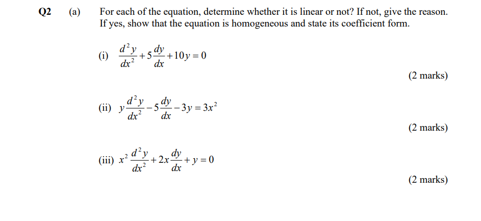 Q2 A For Each Of The Equation Determine Whether It Is Linear Or Not If Not Give The Reason If Yes Show That The E 1