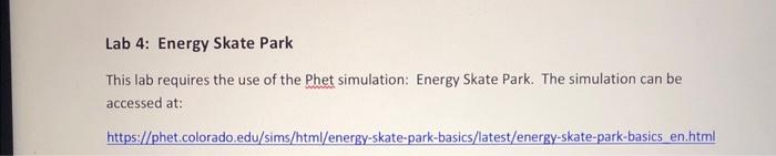 Lab 4 Energy Skate Park This Lab Requires The Use Of The Phet Simulation Energy Skate Park The Simulation Can Be Acce 1