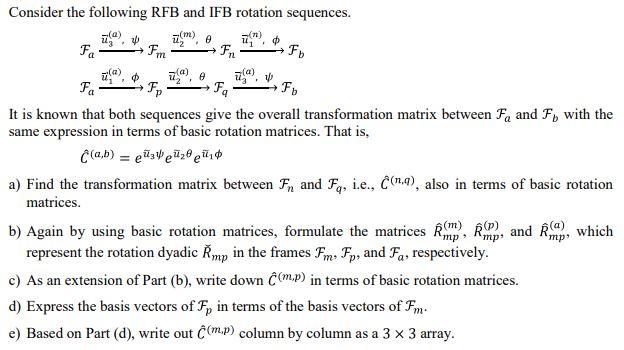 Consider The Following Rfb And Ifb Rotation Sequences A Fa Fm En Fo F Fa Fp Fa It Is Known That Both Sequences Give 1