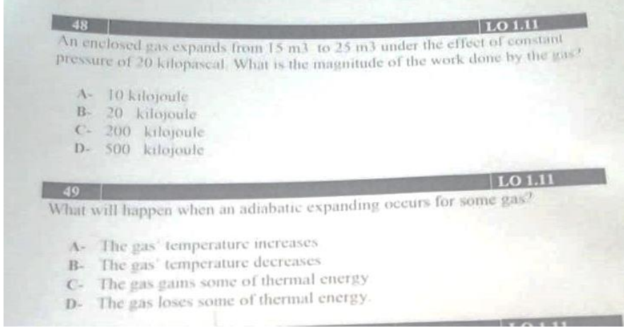 48 Lo 1 11 An Enclosed Gas Expands From 15 M3 To 25 M3 Under The Effect Of Constant Pressure Of 20 Kilopascal What Is Th 1