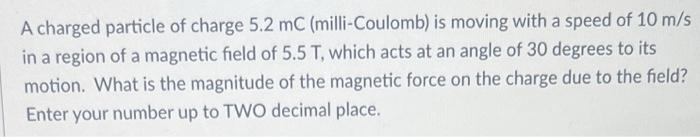 A Butterfly Is Sitting On A Wire Of Length 4 3 M The Combined Mass Of The Butterfly And The Wire Is 554 G A Magnetic F 2