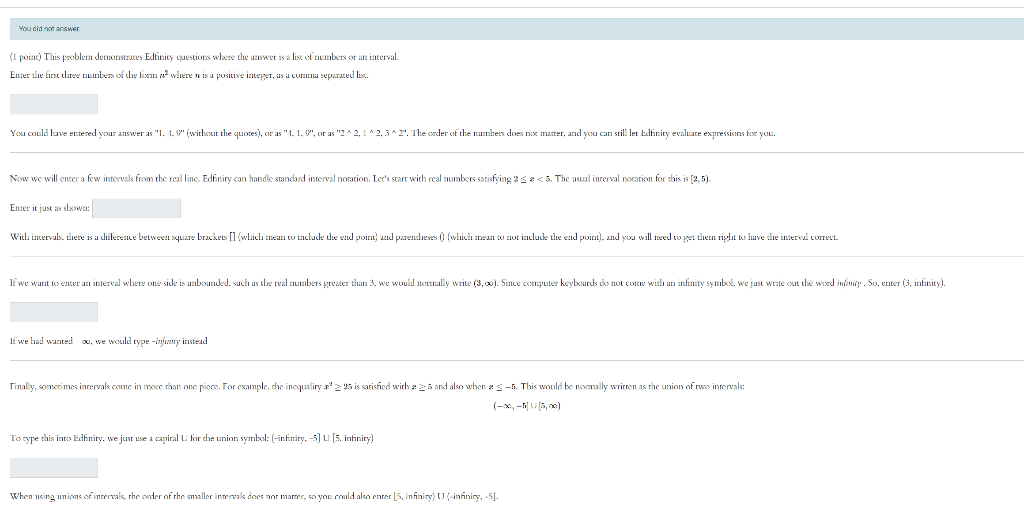 You Did Not Answer 1 Point This Problem Demonstrates Edfinity Questions Where The Answer Is A List Of Numbers Or An I 1