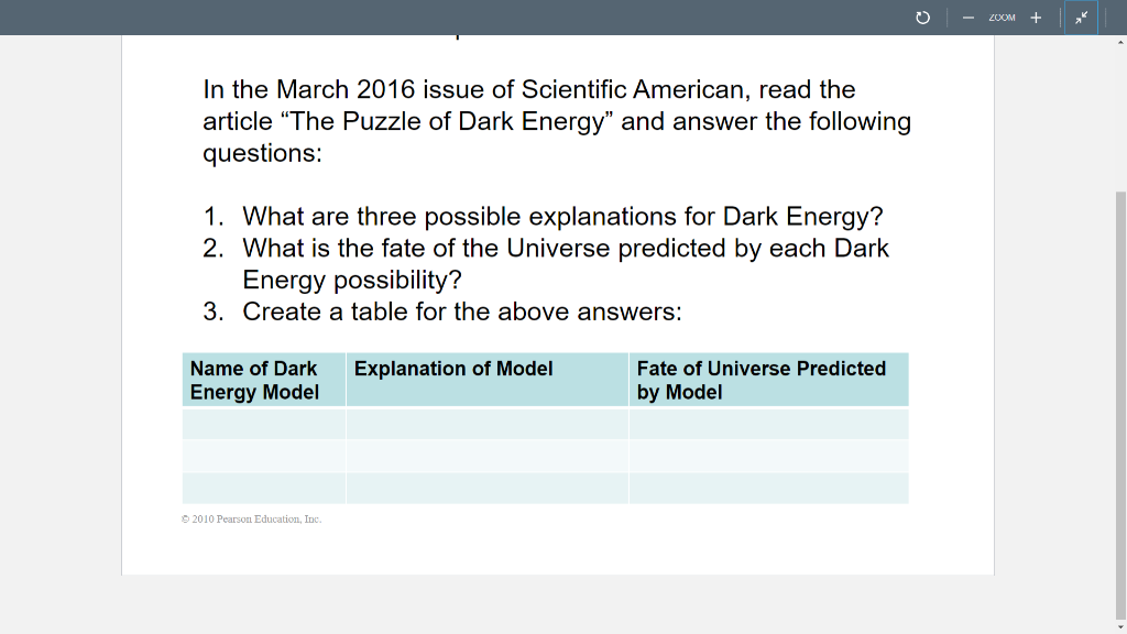 In The March 2016 Issue Of Scientific American Read The Article The Puzzle Of Dark Energy And Answer The Following Qu 1