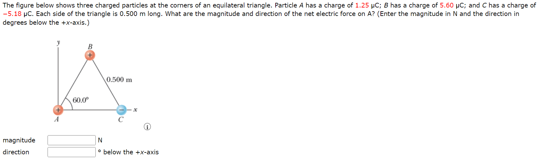The Figure Below Shows Three Charged Particles At The Corners Of An Equilateral Triangle Particle A Has A Charge Of 1 2 1