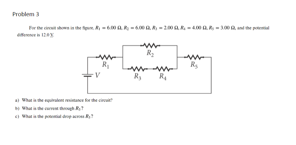 Problem 3 For The Circuit Shown In The Figure R 6 00 2 R 6 00 2 R3 2 00 2 R4 4 00 2 R 3 00 2 And Th 1