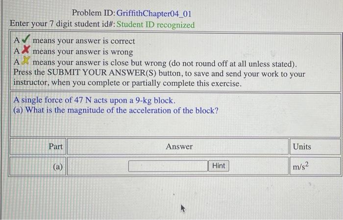 Problem Id Griffithchapter04 01 Enter Your 7 Digit Student Id Student Id Recognized A Means Your Answer Is Correct A 1