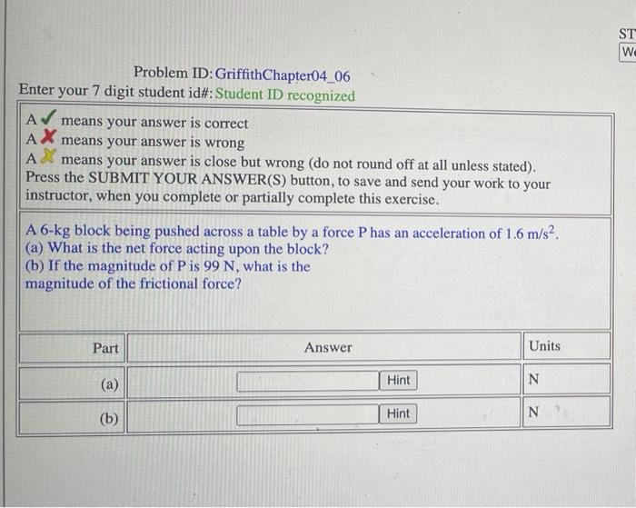 Problem Id Griffithchapter04 06 Enter Your 7 Digit Student Id Student Id Recognized A Ax Means Your Answer Is Correc 1