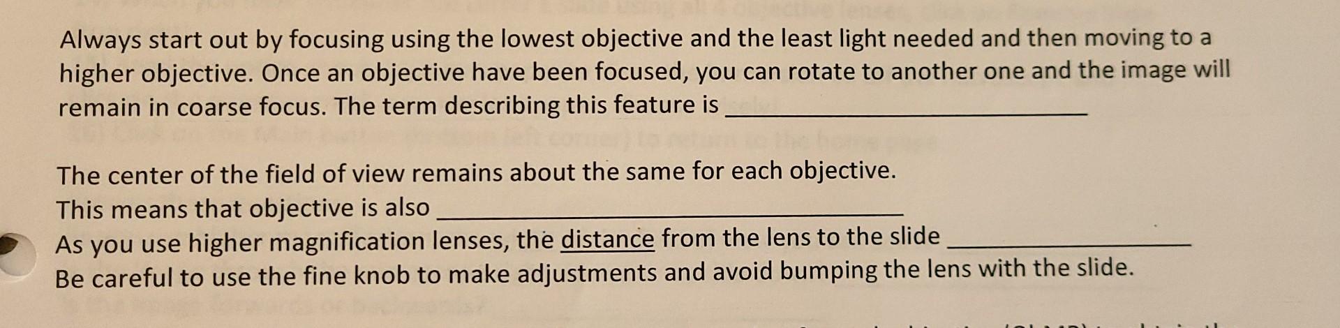 Always Start Out By Focusing Using The Lowest Objective And The Least Light Needed And Then Moving To A Higher Objective 1