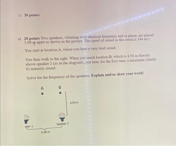 1 30 Points 20 Points Two Speakers Vibrating With Identical Frequency And In Phase Are Placed 5 00 M Apart As Shown I 1