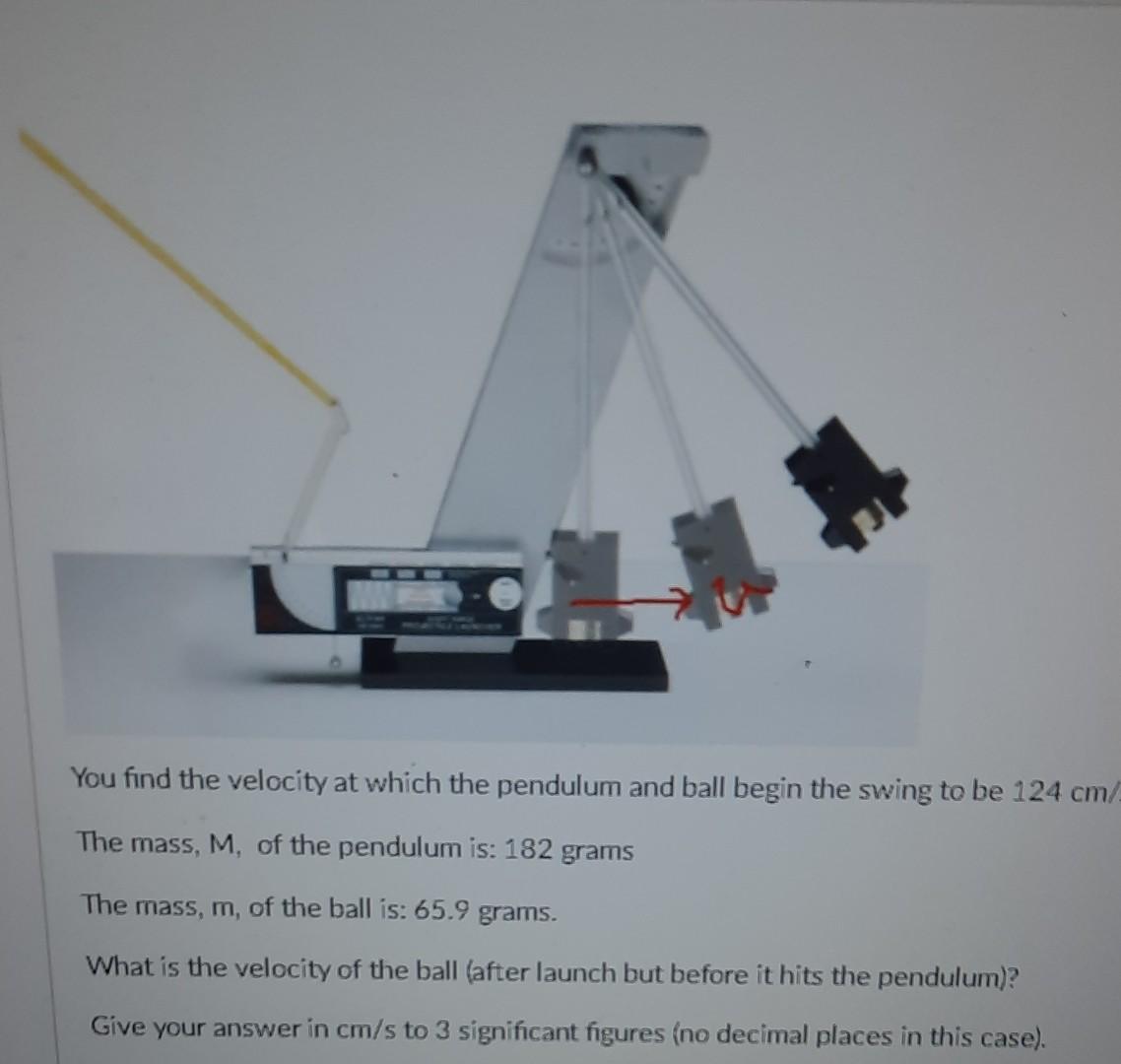 1 If The Ballistic Pendulum With Ball Inside Rises To A Height H 9 74 Cm What Was The Velocity Vf Of The Ball And 2