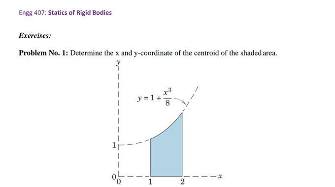 Engg 407 Statics Of Rigid Bodies Exercises Problem No 1 Determine The X And Y Coordinate Of The Centroid Of The Shad 1