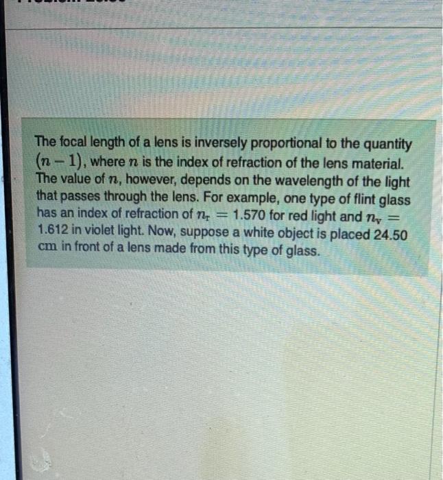 The Focal Length Of A Lens Is Inversely Proportional To The Quantity N 1 Where N Is The Index Of Refraction Of The Le 1