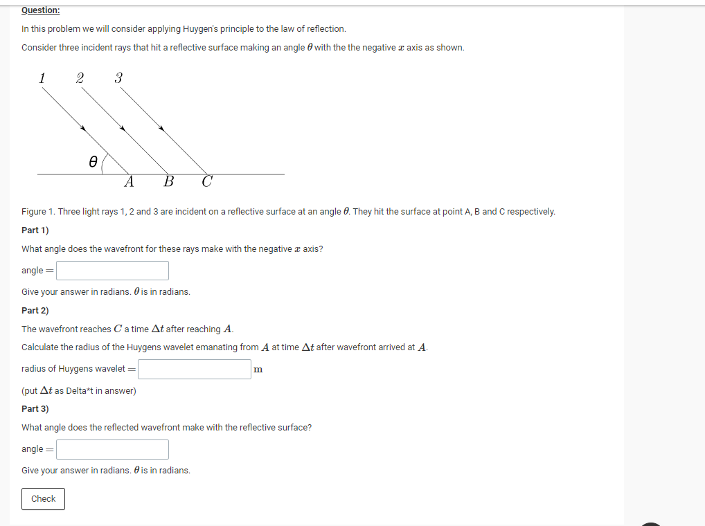 Question In This Problem We Will Consider Applying Huygen S Principle To The Law Of Reflection Consider Three Incident 1