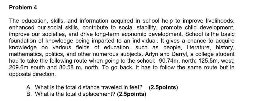 Problem 4 The Education Skills And Information Acquired In School Help To Improve Livelihoods Enhanced Our Social Ski 1