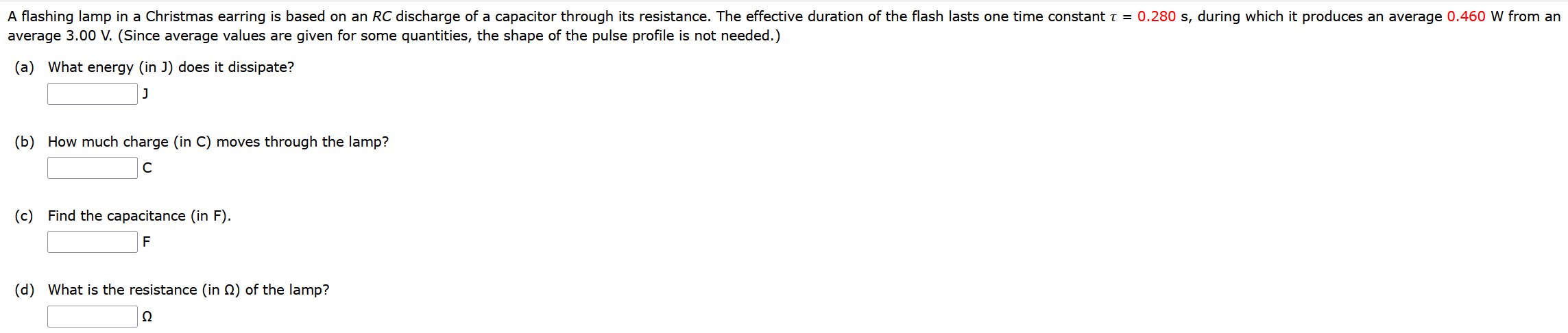 A Flashing Lamp In A Christmas Earring Is Based On An Rc Discharge Of A Capacitor Through Its Resistance The Effective 1