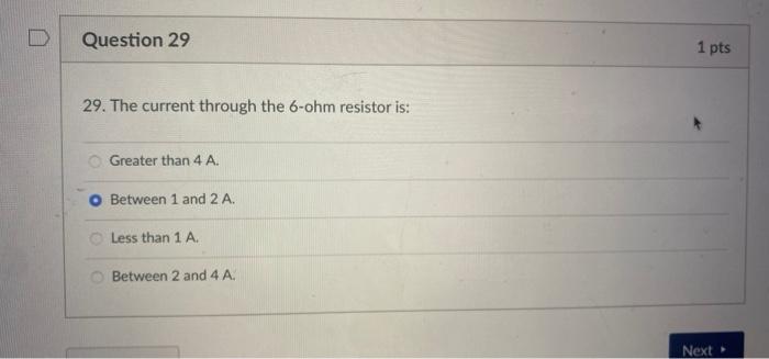 Question 29 29 The Current Through The 6 Ohm Resistor Is Greater Than 4 A Between 1 And 2 A Less Than 1 A Between 2 1
