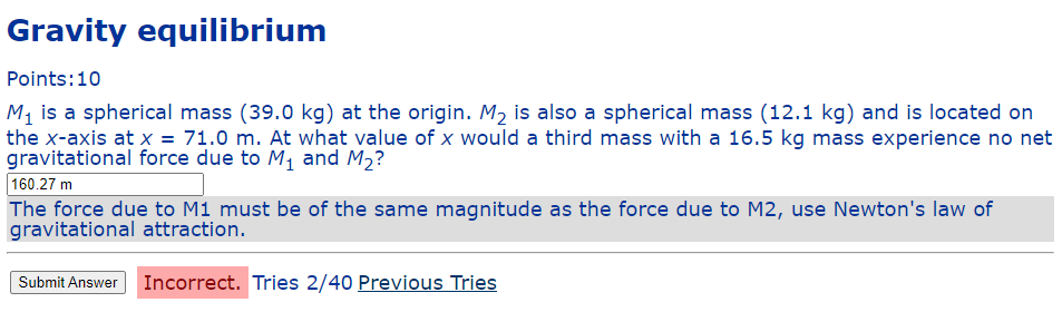 Gravity Equilibrium Points 10 M Is A Spherical Mass 39 0 Kg At The Origin M Is Also A Spherical Mass 12 1 Kg And 1