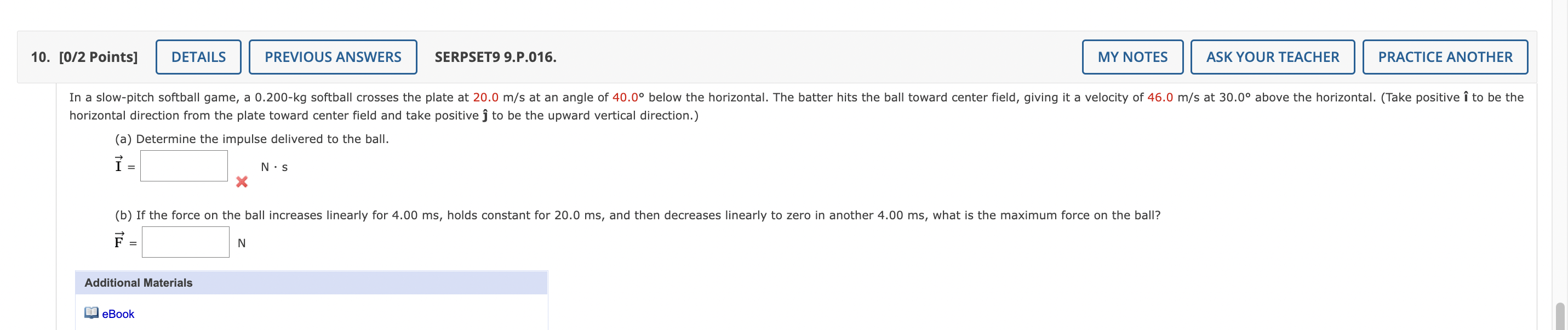 10 0 2 Points Details Additional Materials Ebook In A Slow Pitch Softball Game A 0 200 Kg Softball Crosses The P 1