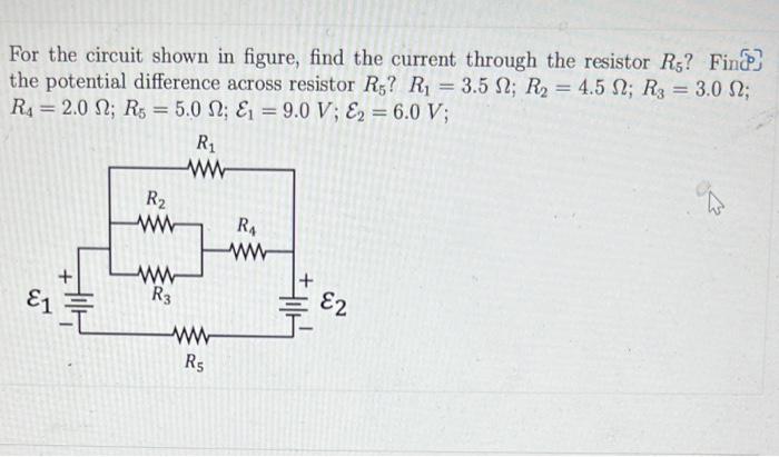 For The Circuit Shown In Figure Find The Current Through The Resistor Rs Find The Potential Difference Across Resistor 1