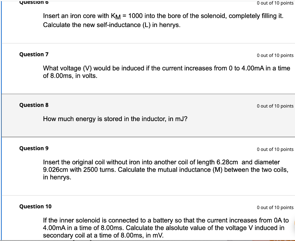 Question 1 10 Out Of 10 Points A Solenoid Is Constructed From 5000 Turns Of Wire Onto A Form Of Length 6 28cm And Diamet 2