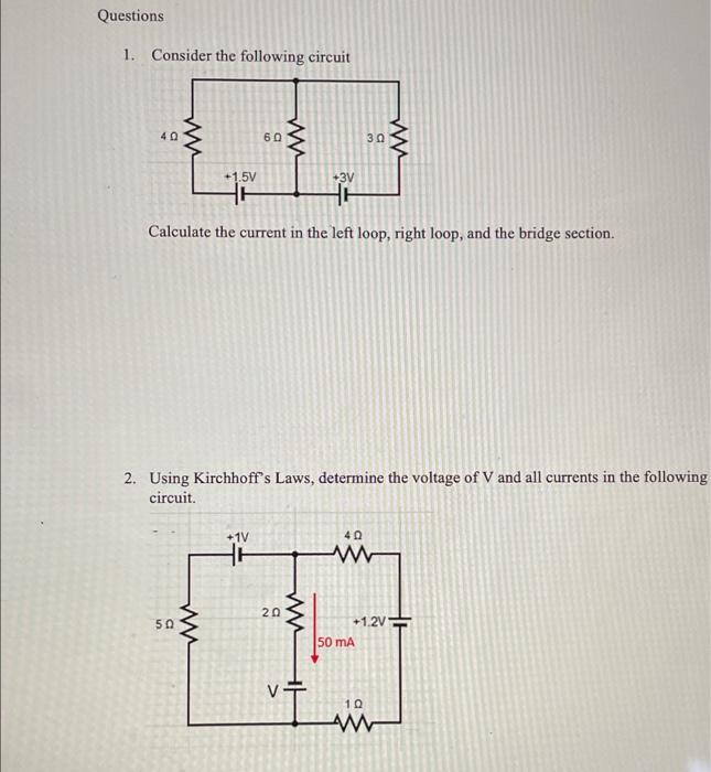 Questions 1 Consider The Following Circuit 40 Ww 50 1 5v Ww 60 1v Ww Calculate The Current In The Left Loop Right Lo 1