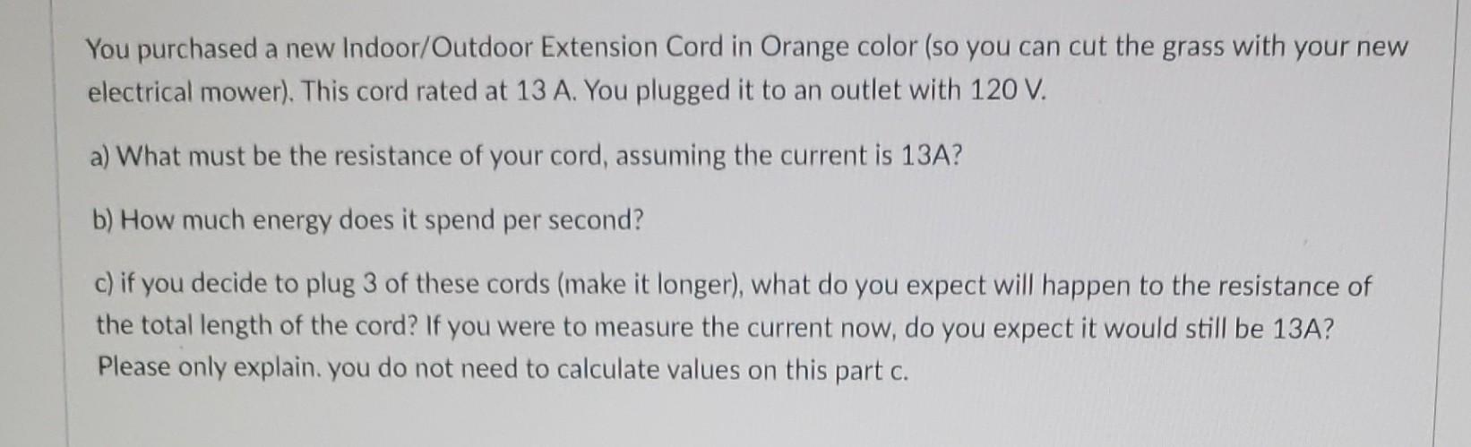 You Purchased A New Indoor Outdoor Extension Cord In Orange Color So You Can Cut The Grass With Your New Electrical Mow 1
