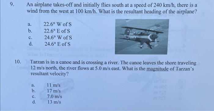 9 10 Ta An Airplane Takes Off And Initially Flies South At A Speed Of 240 Km H There Is A Wind From The West At 100 K 1