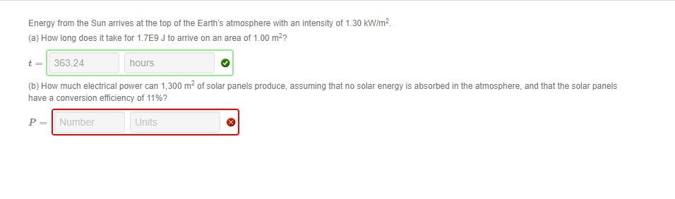 Energy From The Sun Arrives At The Top Of The Earth S Atmosphere With An Intensity Of 1 30 Kw M A How Long Does It T 1