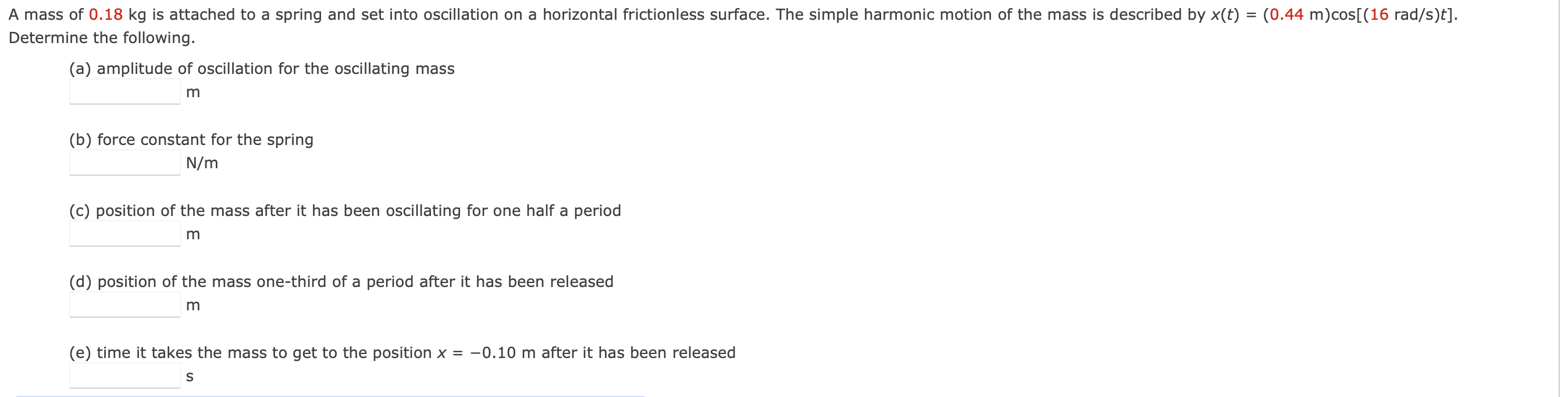 A Mass Of 0 18 Kg Is Attached To A Spring And Set Into Oscillation On A Horizontal Frictionless Surface The Simple Harm 1