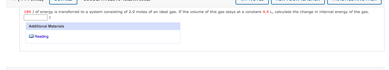 194 J Of Energy Is Transferred To A System Consisting Of 2 0 Moles Of An Ideal Gas If The Volume Of This Gas Stays At A 1