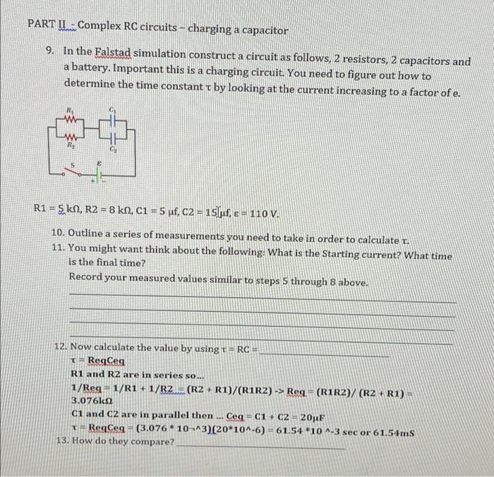Part Iicomplex Rc Circuits Charging A Capacitor 9 In The Falstad Simulation Construct A Circuit As Follows 2 Resisto 1