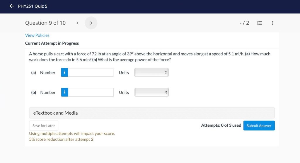 Phy251 Quiz 5 Question 9 Of 10 View Policies Current Attempt In Progress B Number I A Horse Pulls A Cart With A Fo 1
