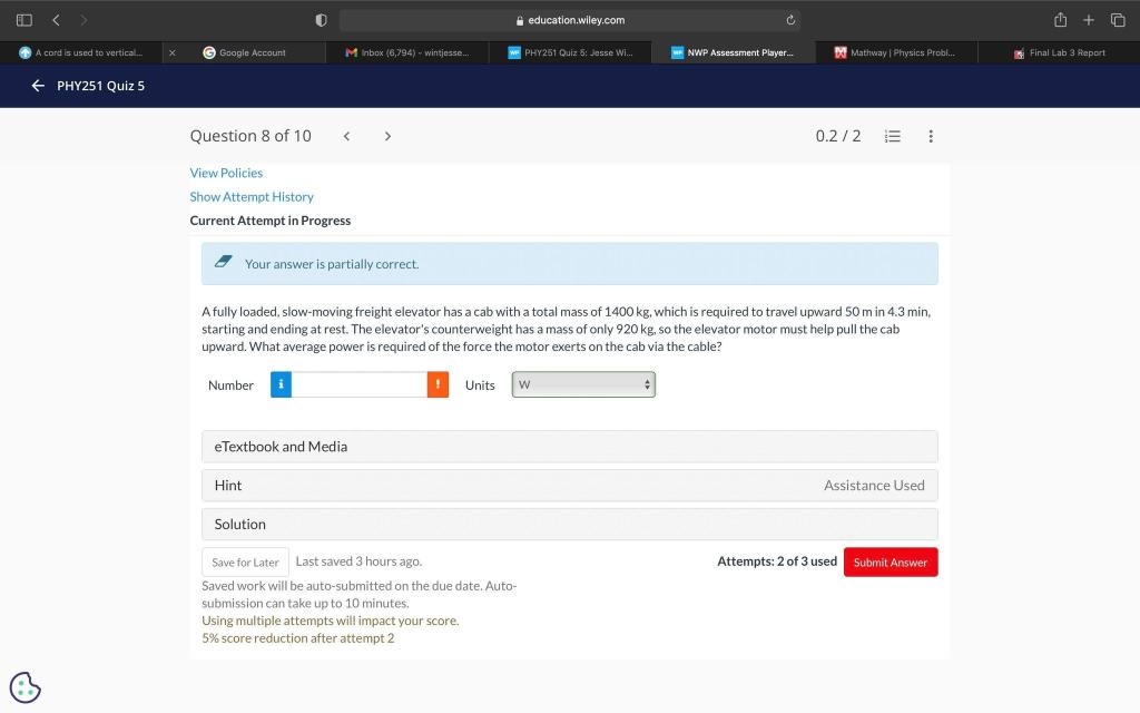6 A Cord Is Used To Vertical Phy251 Quiz 5 Google Account Question 8 Of 10 0 View Policies Show Attempt History C 1