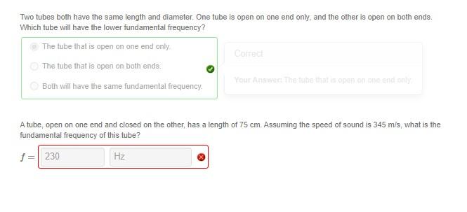Two Tubes Both Have The Same Length And Diameter One Tube Is Open On One End Only And The Other Is Open On Both Ends 1