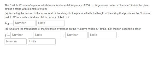 The Middle C Note Of A Piano Which Has A Fundamental Frequency Of 256 Hz Is Generated When A Hammer Inside The Pia 1