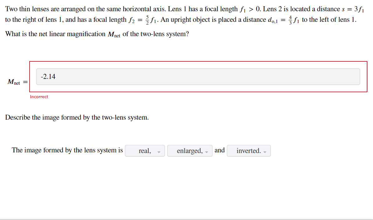 Two Thin Lenses Are Arranged On The Same Horizontal Axis Lens 1 Has A Focal Length F 0 Lens 2 Is Located A Distance 1