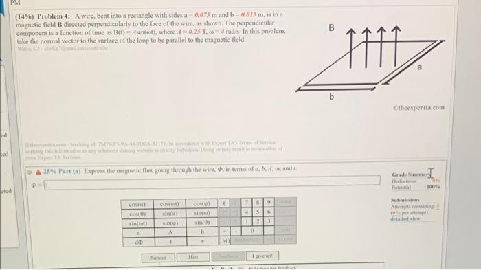 Ed Ed Pm 14 Problem 4 A Wire Bent Into A Rectangle With Sides A 0 075 M And B 0 015 M Is In A Magnetic Field B Dir 1