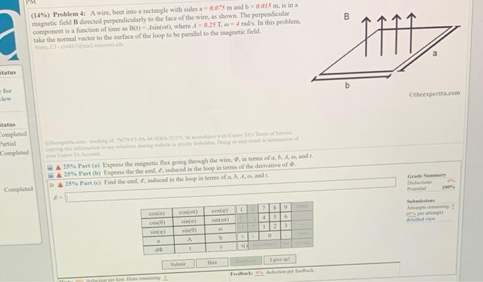 Ed Ed Pm 14 Problem 4 A Wire Bent Into A Rectangle With Sides A 0 075 M And B 0 015 M Is In A Magnetic Field B Dir 3