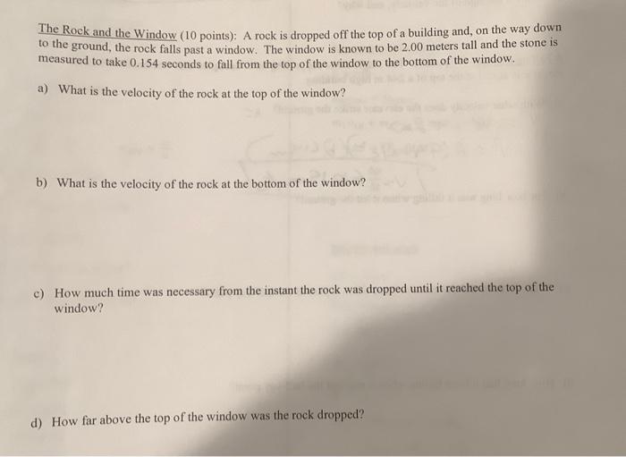 Way The Rock And The Window 10 Points A Rock Is Dropped Off The Top Of A Building And On The Down To The Ground The 1