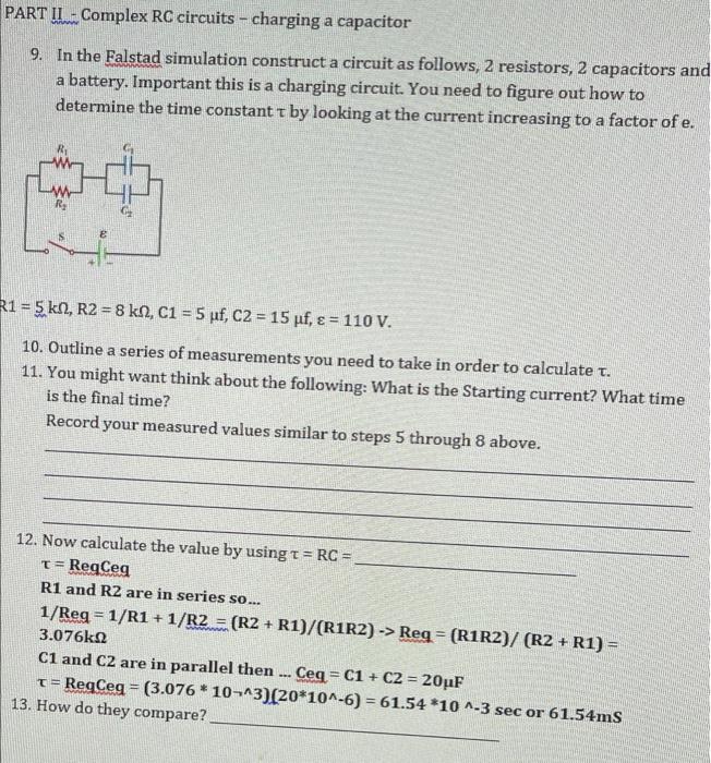 Part Ii Complex Rc Circuits Charging A Capacitor L 9 In The Falstad Simulation Construct A Circuit As Follows 2 Resi 1