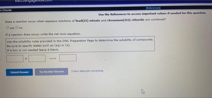 M Chloride Cengage Does A Reaction Occur When Aqueous Solutions Of Lead Ii Nitrate And Chromium Iii Chloride Are Combi 1