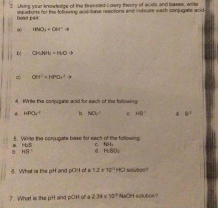3 Using Your Knowledge Of The Bransted Lowry Theory Of Acids And Bases Write Equations For The Following Acid Base Reac 1