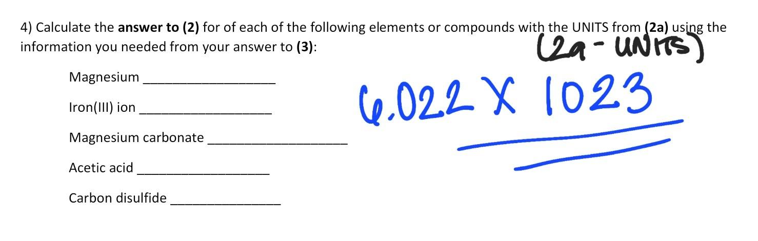 4 Calculate The Answer To 2 For Of Each Of The Following Elements Or Compounds With The Units From 2a Using The Inf 1