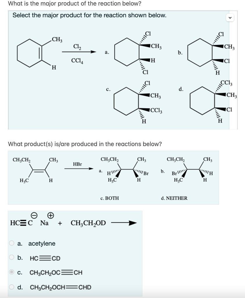 What Is The Major Product Of The Reaction Below Select The Major Product For The Reaction Shown Below Ch3 Cl X Cc14 1