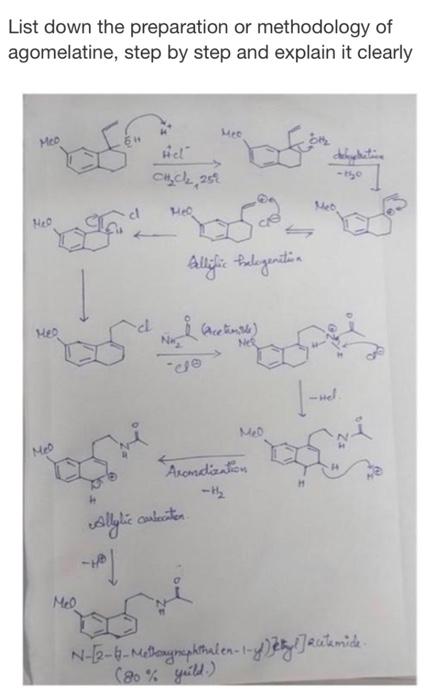 List Down The Preparation Or Methodology Of Agomelatine Step By Step And Explain It Clearly Mcd H O Med Med 1 4 M 0 Hd 1