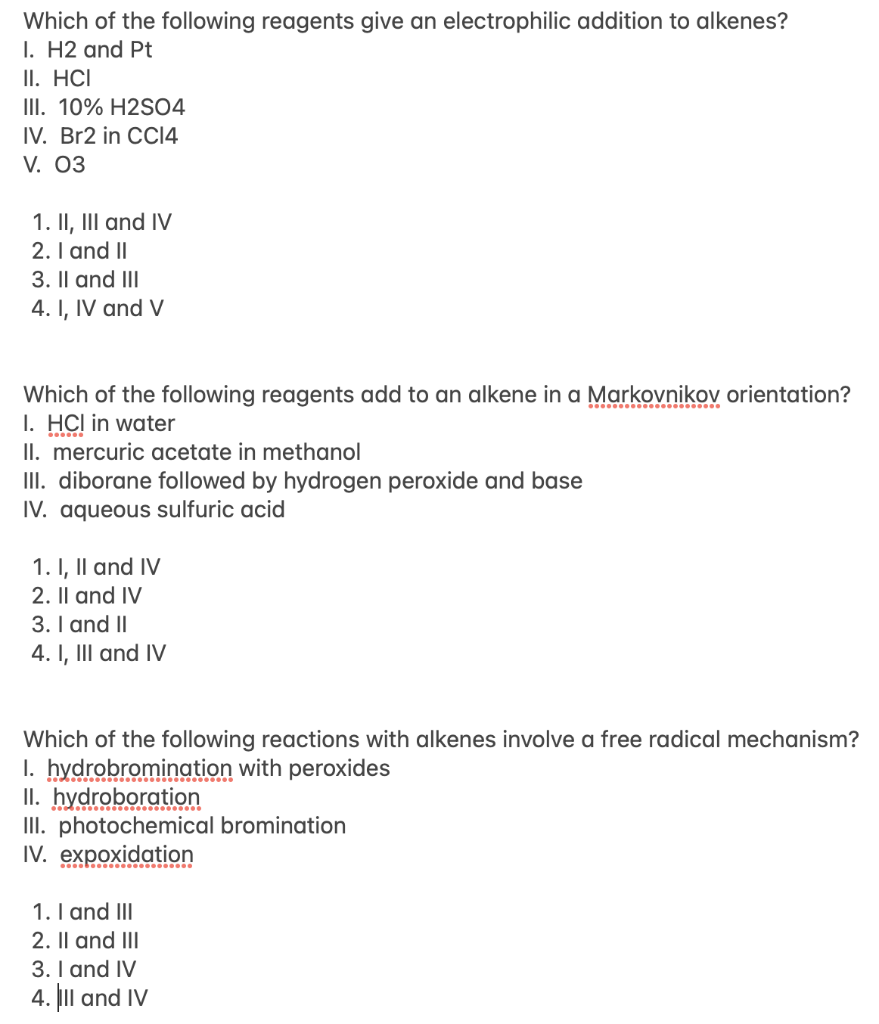Which Of The Following Alkenes Will Yield A Ketone When Reacted With Ozone Followed By Reduction And Hydrolysis With Dim 2